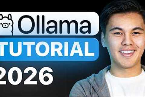 Ollama Full Tutorial for Beginners 2026: How to Use Ollama
