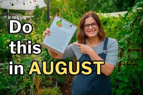 AUGUST GARDENING TIPS for Hot Climates
