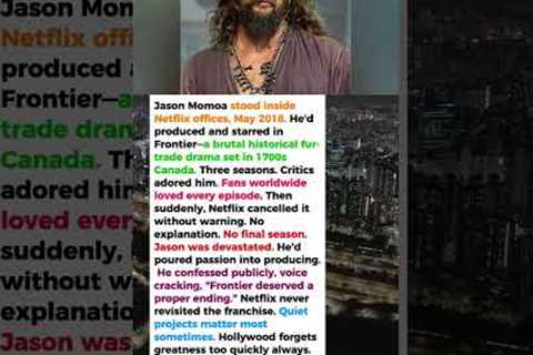 Jason Momoa's Netflix Series Was Quietly Cancelled—Three Seasons of Frontier Vanished