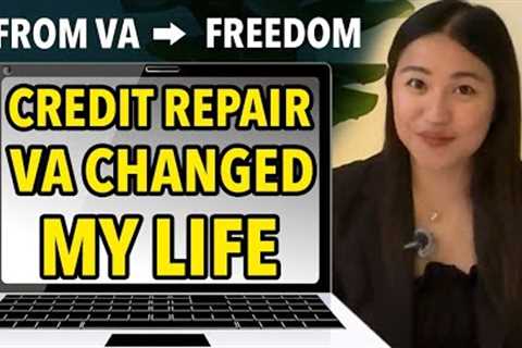 Credit Repair Virtual Assistant for Beginners | The Skill That Changed My Life