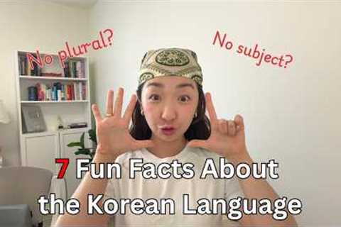 7 Mind-Blowing Facts About the Korean Language 🇰🇷