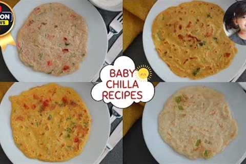 4 Healthy Breakfast Chilla recipes for Baby, Toddler & Kids | Baby chilla recipe | Breakfast..