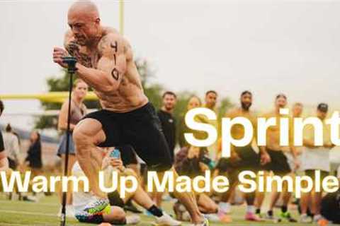 Sprint Warm Up Made Simple