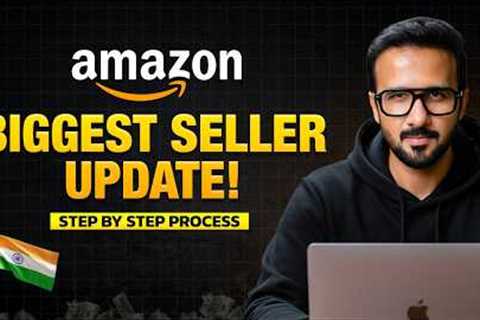 Amazon India’s Biggest Seller Update | Step-by-Step Product Listing Tutorial | Ecommerce Business