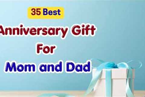 35 Best Wedding Anniversary Gifts To Mom and Dad | Anniversary Gift For Parents | Mom Dad Gift Ideas