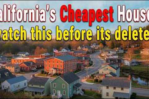 10 Cheapest Places to Buy a House in California 2026