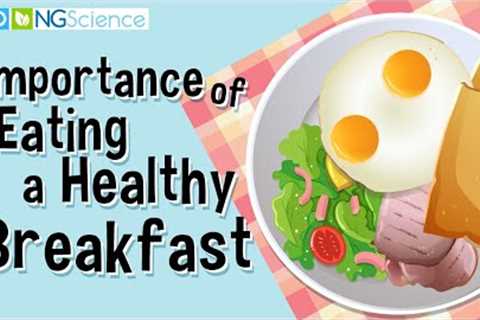 Importance of Eating a Healthy Breakfast