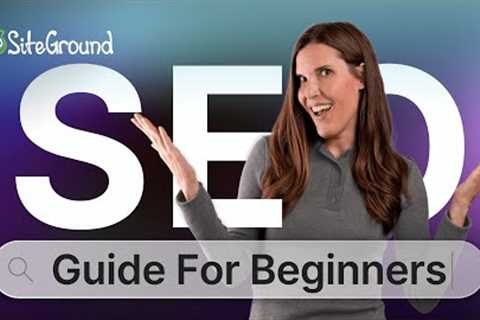 The Only SEO Tutorial For Beginners You Need in 2026