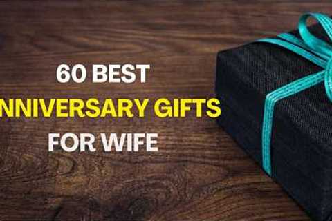 60 Best Anniversary Gifts For Wife | Anniversary Gift Ideas For Her | Anniversary Gifts Surprise
