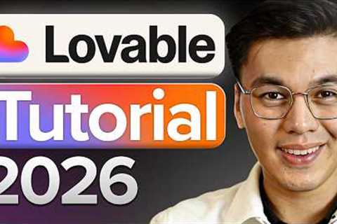 Lovable Full Tutorial for Beginners 2026: How to Use Lovable