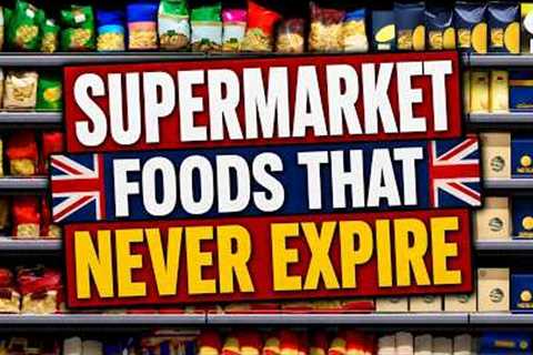 50 UK SURVIVAL FOODS You Must BUY (They Don't Expire!)