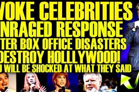 Woke Celebrities ATTACK PUBLIC After BOX OFFICE DISASTERS Throw Hollywood In FINANCIAL FLAMES!