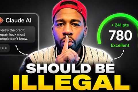 Credit Bureaus Changed - New Claude AI Credit Repair Hack Should Be Illegal