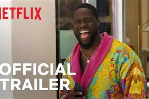 72 Hours | Kevin Hart | Official Trailer | Netflix
