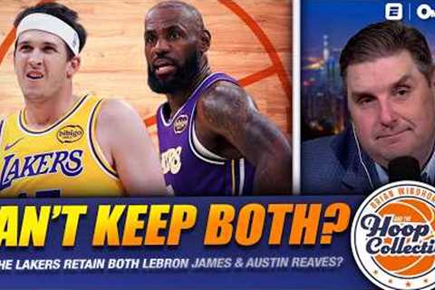 Should The Lakers Retain Both LeBron James & Austin Reaves?