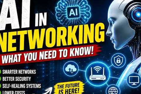 AI in Networking EXPLAINED: The Future of IT is Already Here!