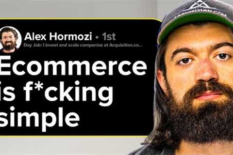 Alex Hormozi's Advice on ECommerce