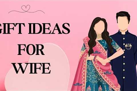 Anniversary Gift Ideas for Your Wife | Romantic &amp; Thoughtful Gifts For Her❣️ | @worldofideas_30