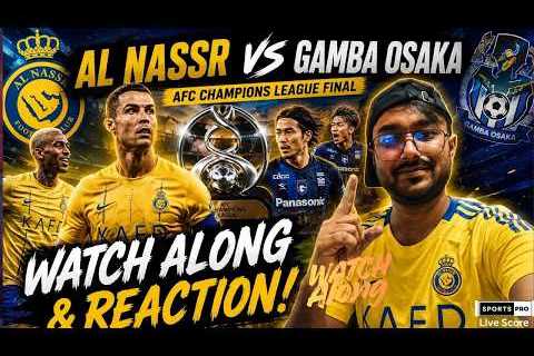 Cristiano Ronaldo LIVE | Al Nassr vs Gamba Osaka Reaction &amp; Commentary