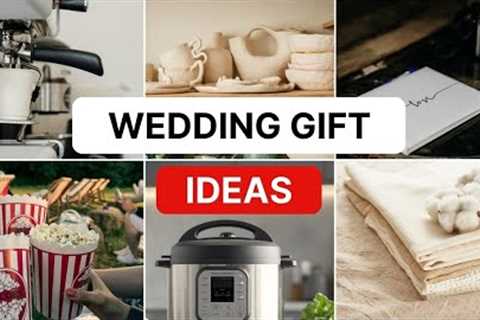 Thoughtful Wedding Gift Ideas Couples Will Actually Love