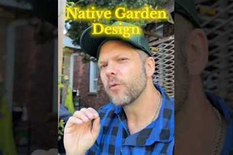 Native Garden Design Tips #nativeplants #gardendesign