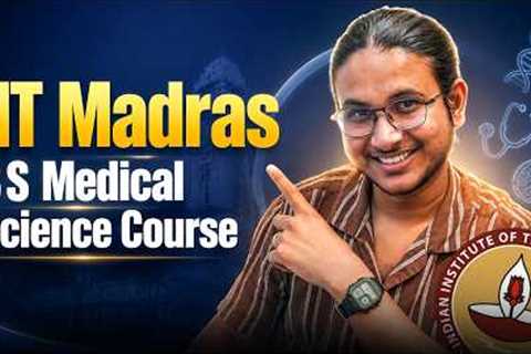 Best NEET Alternative: Study BS Medical Sciences & Engineering at IIT Madras!