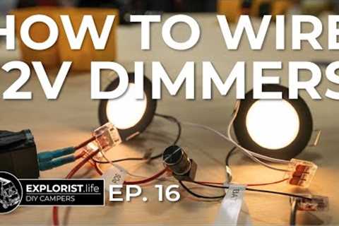 How to Wire 12V Dimmer Switches | Interior Van Lighting Made Easy!