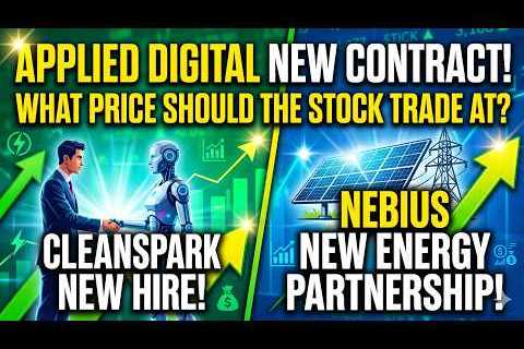 Applied Digital New Contract! Cleanspark New Hire & Nebius New Energy Partnership!