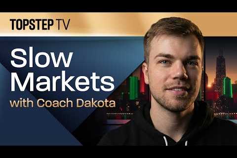TopstepTV: Slow Markets with Dakota - Live Futures Day Trading (5/20/26)