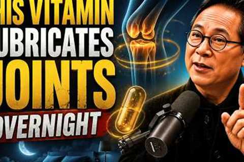 The #1 Best Vitamin for Arthritis (NOT VITAMIN D) works overnight | Dr. William Li