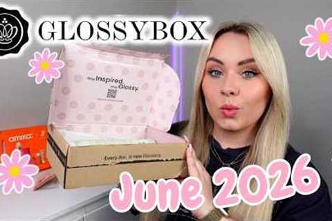 👀 SNEAK PEEK 👀 GLOSSYBOX JUNE 2026 UNBOXING &amp; REVIEW  ✨ | MISS BOUX