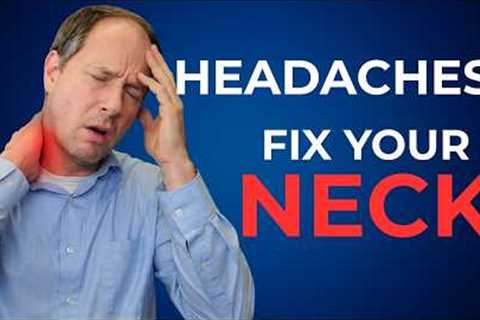 The ONLY Exercises You Need To Stop Neck Headaches (Cervicogenic Headache Relief}