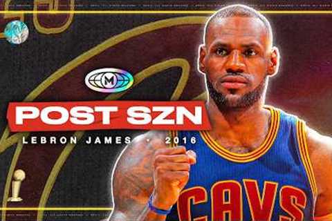 The Title Run That Made LeBron THE GOAT! 🐐 | 2016 Playoff Highlights | POST SZN