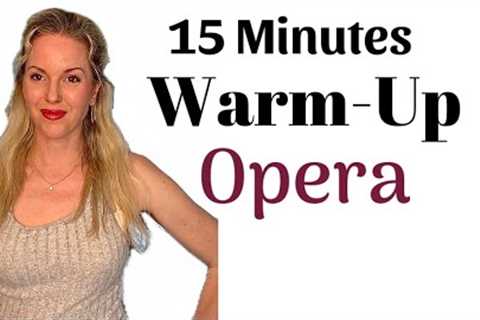 15 Minutes Guided Warm-Up For Opera Singers