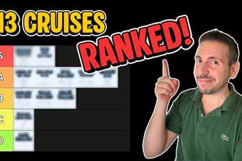 I've Sailed 57 Cruises. Here's My Honest Tier List.