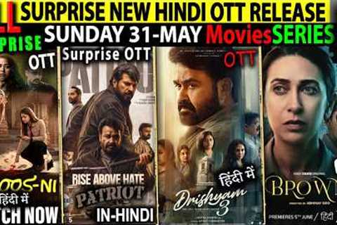 Today SURPRISE New Hindi OTT Release 31-MAY &amp; June l Drishyam3Hindi-Patriot Hindi-Brown..