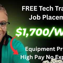 Training + Remote Job Placement | High Pay, Equipment Provided Options 