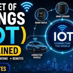 Internet of Things (IoT) Explained | IoT Devices, Applications & Benefits