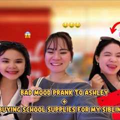 BAD MOOD PRANK  TO ASHLEY + BUYING SCHOOL SUPPLIES FOR MY SIBLINGS🥰📝📕| vlog 7| Angel Tiffanie..