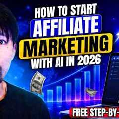 How to Start Affiliate Marketing with AI in 2026 (Free 2-Hour Step-by-Step Course)