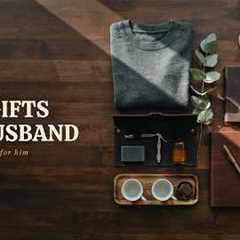 20 Best Gifts for Husband ❤️ Thoughtful, Practical & Unique Gift Ideas