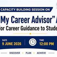 Capacity Building Session on “My Career Advisor” App for Career Guidance to Students