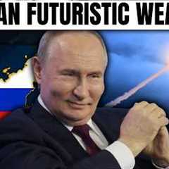 Russia - Top 10 Futuristic Weapons in the Russian Armed Forces!