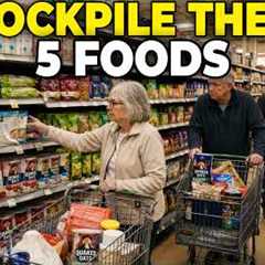 Stockpile These 5 Foods First (Preppers Are Buying Them Before Anything Else)