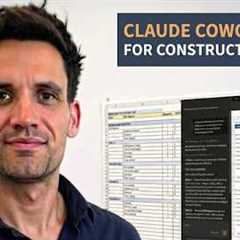 Claude Cowork for Construction - Estimating, Contract Management and Scheduling