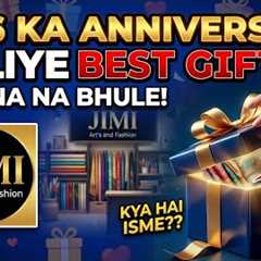Best Anniversary Gift Ideas 2026 💖 | Jimi Art's and Fashion Special | Dekhna Na Bhule!