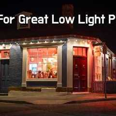 Easy Low Light Photography –Simple Tips For Better Handheld Low Light Photos