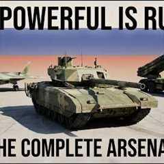 Is Russia's Military Stronger Than We Think? | The Complete Arsenal