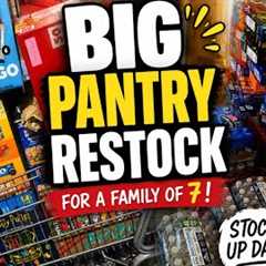 BIG Pantry Restock for a Family of 7 🛒 | Grocery Shopping Haul + Stock Up Day
