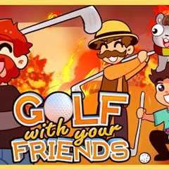 GOLFING THROUGH LITERAL HELL!! | Golf with your Friends!